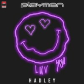 постер песни Playmen feat. Hadley - Luv You