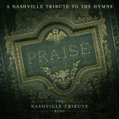 постер песни Nashville Tribute Band - Come, Thou Fount of Every Blessing