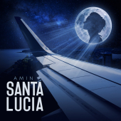 постер песни AMIN - Santa Lucia