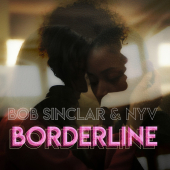 постер песни Bob Sinclar, Nyv - Borderline