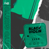 постер песни ZVEN - Black Violin
