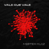 постер песни Mister Ruiz - Vale Que Vale