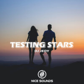 постер песни DJ Jedy - Testing Stars