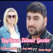 постер песни DJ Kamran MM, Oruc Amin, Zemine Duyğu - QapQara Zülmet Geceler
