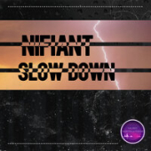 постер песни Nifiant - Slow Down