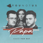 постер песни YouNotUs - Papa