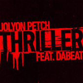 постер песни Jolyon Petch, DaBeat - Thriller
