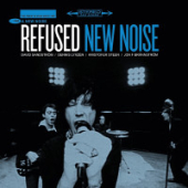 постер песни Refused - New Noise