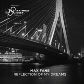 постер песни Max Fane - Reflection of My Dreams