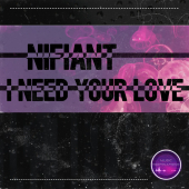 постер песни Nifiant - I Need Your Love