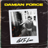 постер песни Damian Force - Got to Love