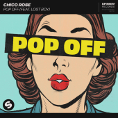 постер песни Chico Rose - Pop Off