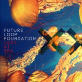 постер песни Future Loop Foundation - Loosing Her
