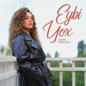 постер песни Cinare Melikzade - Eybi yox
