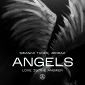 постер песни Swanky Tunes - Angels (Love Is the Answer)