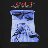 постер песни lowlife - Быть в тебе