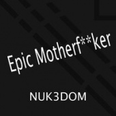 постер песни Nuk3Dom - Epic Motherfucker