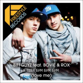 постер песни Biffguyz Feat. Bovie &amp; Rox - Я тебя Бум Бум Бум (Love Me)