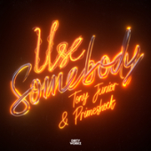 постер песни Tony Junior feat. Primeshock - Use Somebody