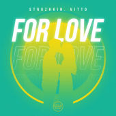 постер песни Struzhkin - For Love