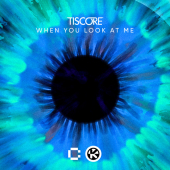 постер песни Tiscore - When You Look at Me