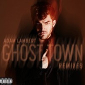 постер песни Adam Lambert - Ghost Town (RAFO Remix)