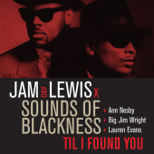 постер песни Jam &amp; Lewis, Sounds Of Blackness - Til I Found You