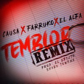 постер песни Causa feat. Farruko &amp; El Alfa - Temblor (Remix)