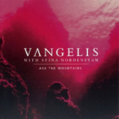 постер песни Vangelis - Ask The Mountains (из рекламы Ariston)
