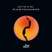 постер песни KastomariN - Just Me and You