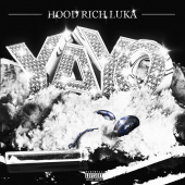 постер песни Hood Rich Luka - YAYO