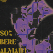 постер песни ALPHA - SÓZ BERE ALMAIM