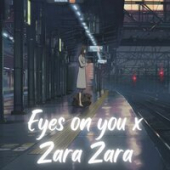 постер песни Gautam - Eyes on you x Zara Zara
