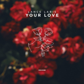 постер песни Lance Laris - Your Love