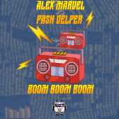 постер песни Alex Marvel, Pash Velper - Boom Boom Boom