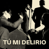 постер песни Salvador Sobral &amp; Alma Nuestra - Tu Mi Delirio