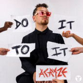 постер песни ACRAZE - Do It To It (МИНУС)