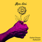 постер песни Farhat Orayev, Aydayozin - Men Diri