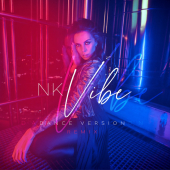 постер песни NK - Vibe (Dance Version Remix)