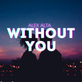 постер песни Alex Alta - Without You
