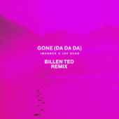 постер песни Imanbek feat. Jay Sean - Gone (Da Da Da) (Billen Ted Remix)