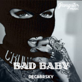 постер песни Decabrsky - Bad Baby