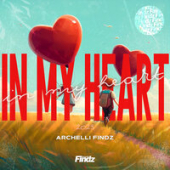 постер песни Archelli Findz - In My Heart 2023