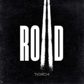 постер песни TVORCHI - Intro Road
