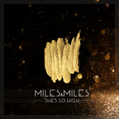 постер песни Miles, Miles - She s So High