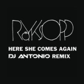 постер песни Röyksopp - Here She Comes Again (Dj Antonio Remix)