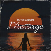постер песни Max Fane feat. Jony Safa - Message