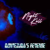 постер песни Montezuma s Revenge - Night Köll