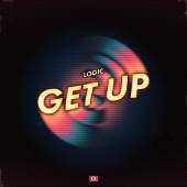 постер песни Logic - Get Up