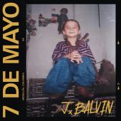 постер песни J. Balvin - 7 De Mayo